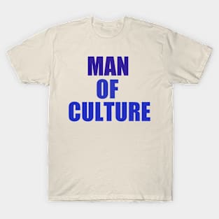 Man of Culture T-Shirt